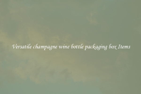 Versatile champagne wine bottle packaging box Items