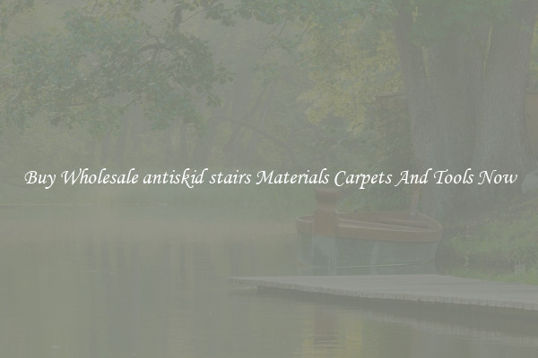Buy Wholesale antiskid stairs Materials Carpets And Tools Now