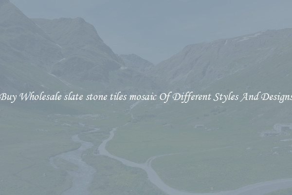 Buy Wholesale slate stone tiles mosaic Of Different Styles And Designs